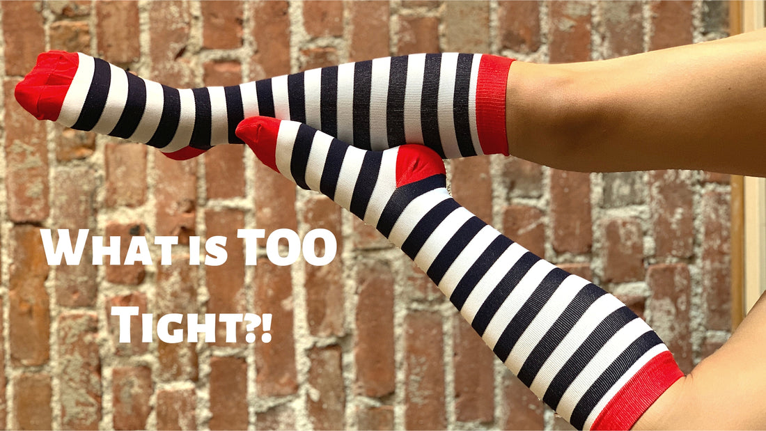 How to Know If Your Compression Socks are Too Tight